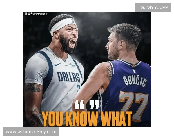 浓眉交易流言再起，富保罗推动独行侠续约谈判